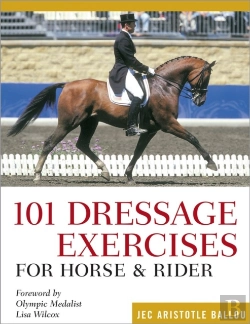 Bertrand.pt - 101 Dressage Exercises For Horse & Rider