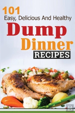 Bertrand.pt - 101 Dump Dinner Recipes