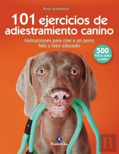 101 Ejercicios De Adiestramiento Canino