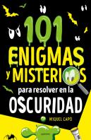 101 Enigmas Y Misterios Para Resolver En La Oscuridad
