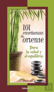 101 Enseñanzas De Oriente