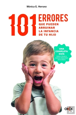 Bertrand.pt - 101 Errores Que Pueden Arruinar La Infancia De Tu Hijo