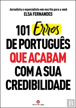 Bertrand.pt - 101 Erros de Português que Acabam com a sua Credibilidade