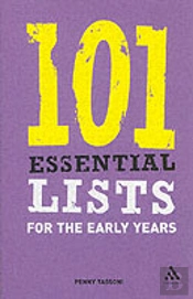 101 Essential Lists For The Early Years