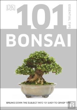 Bertrand.pt - 101 Essential Tips Bonsai