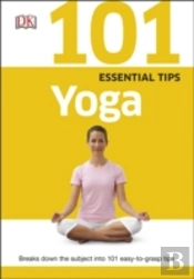 101 Essential Tips Yoga