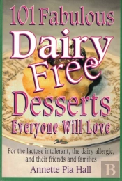 101 Fabulous Dairy-Free Desserts Eve