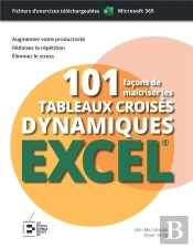 101 Façons De Maîtriser Les Tableaux Croisés Dynamiques Excel