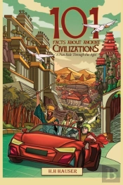 101 Facts About Ancient Civilizations For Kids