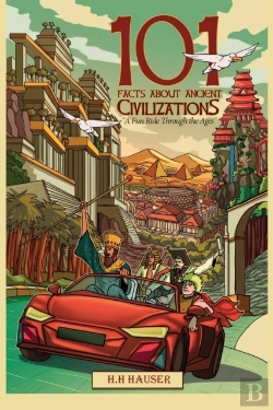 Bertrand.pt - 101 Facts About Ancient Civilizations For Kids