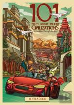 101 Facts About Ancient Civilizations