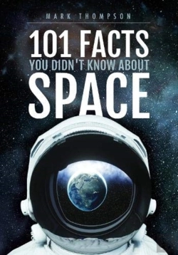 Bertrand.pt - 101 Facts You Didn'T Know About Space