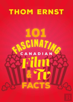 Bertrand.pt - 101 Fascinating Canadian Film And Tv Facts