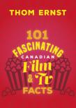 101 Fascinating Canadian Film And Tv Facts