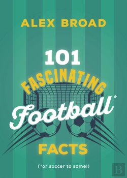 Bertrand.pt - 101 Fascinating Football Facts