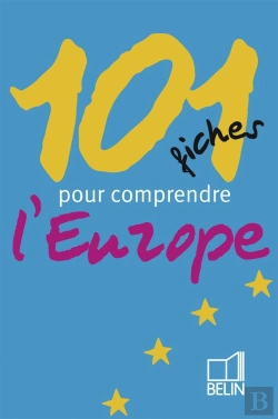 Bertrand.pt - 101 Fiches Pour Comprendre L'Europe