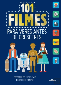 Bertrand.pt - 101 Filmes para Veres Antes de Cresceres