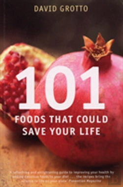 Bertrand.pt - 101 Foods That Could Save Your Life