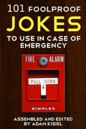 101 Foolproof Jokes To Use In Case Of Emergency