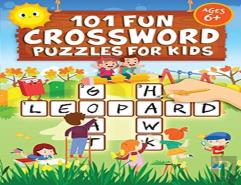 101 Fun Crossword Puzzles For Kids