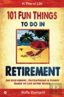 101 Fun Things To Do In Retirement