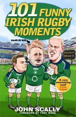 Bertrand.pt - 101 Funny Irish Rugby Moments