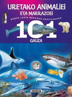 Bertrand.pt - 101 Gauza Buruz Jakin Beharko Zenituzkeen Uretako Animaliei Eta Marrazoei