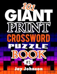 101 Giant  Print  Crossword  Puzzle Book