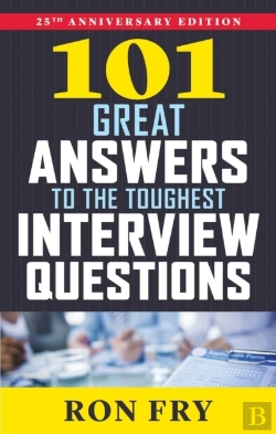 Bertrand.pt - 101 Great Answers To The Toughest Interview Questions