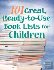 101 Great, Ready-To-Use Book Lists For Children