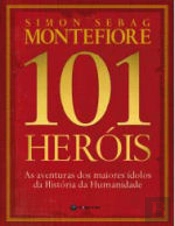 101 Heróis - As Aventuras dos Maiores Ídolos da Historia da Humanidade