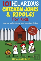 101 Hilarious Chicken Jokes   Riddles Fo