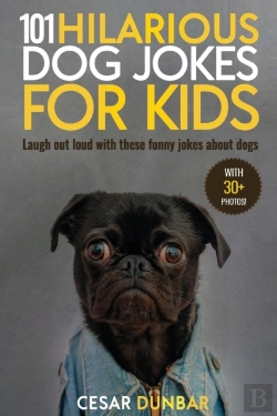 Bertrand.pt - 101 Hilarious Dog Jokes For Kids