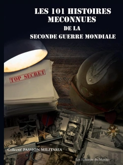 Bertrand.pt - 101 Histoires Méconnues De La Seconde Guerre Mondiale