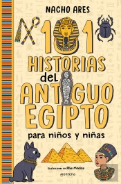 101 Historias Del Antiguo Egipto Para Niños Y Niñas