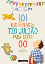 101 Histórias do Tio Julião para Fazer OÓ