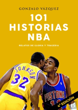Bertrand.pt - 101 Historias Nba. Relatos De Gloria Y Tragedia