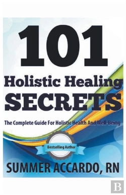 Bertrand.pt - 101 Holistic Healing Secrets