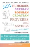 101 Humorous Serbian - Bosnian - Croatian Proverbs And Sayings