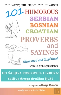 Bertrand.pt - 101 Humorous Serbian - Bosnian - Croatian Proverbs And Sayings