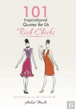 Bertrand.pt - 101 Inspirational Quotes For Us Rich Chicks