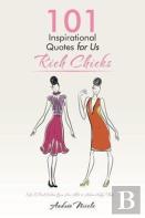 101 Inspirational Quotes For Us Rich Chicks