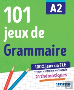Bertrand.pt - 101 Jeux De Grammaire ; A2 ; Cahier De Jeux