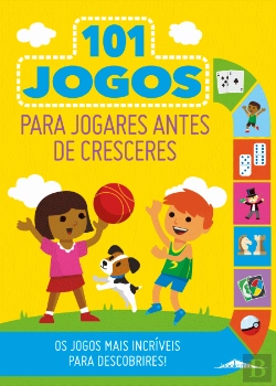 Bertrand.pt - 101 Jogos para Jogares Antes de Cresceres