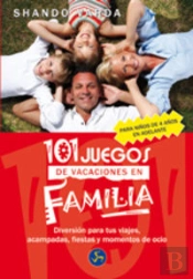 101 Juegos De Vacaciones En Familia