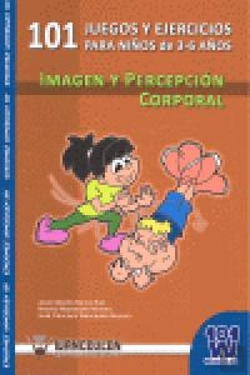 Bertrand.pt - 101 Juegos Y Ejercicios Para Niños De 3-6 Años