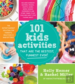 Bertrand.pt - 101 Kids Activities That Are The Bestest, Funnest Ever!