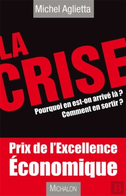Bertrand.pt - 10+1 : La Crise : Pourquoi En Est-On Arrivé Là ? Comment En Sortir ?