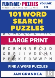 101 Large Print Word Search Puzzles, Volume 3