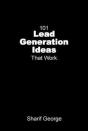 101 Lead Generation Ideas That Work